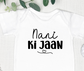 Nani Ki Jaan baby bodysuit